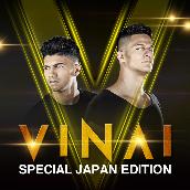 VINAI -Special Japan Edition-