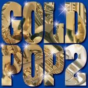GOLD POP2 Jazz Giants meet The Symphonic Band