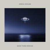 Good Thing (Remixes) featuring ケラーニ