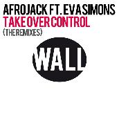 Take Over Control (feat. Eva Simons) [The Remixes]
