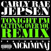 Tonight I’m Getting Over You (Remix) featuring ニッキー・ミナージュ