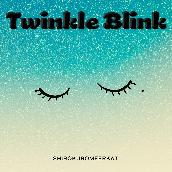 TWINKLE BLINK