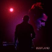 Dustland featuring ブルース・スプリングスティーン