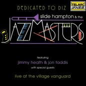 Dedicated To Diz (Live At The Village Vanguard, New York City, NY ／ February 6-7, 1993) featuring ジミー・ヒース, ジョン・ファディス