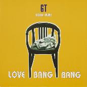 LOVE BANG BANG (Original ABEATC 12" master)