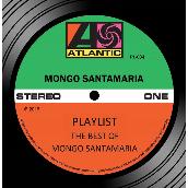Playlist: The Best Of Mongo Santamaria