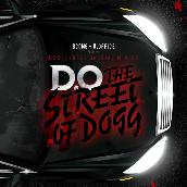 THE STREET OF DOGG