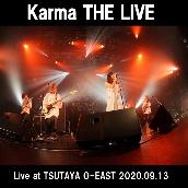 Karma THE LIVE  (Live at TSUTAYA O-EAST 2020.09.13)