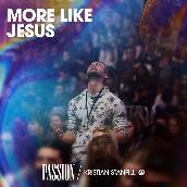 More Like Jesus (Live)