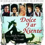 Dolce Far Niente (Original Motion Picture Soundtrack)