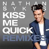 Kiss Me Quick (Remixes)