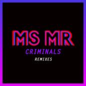 Criminals Remixes