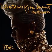 Whatever You Want (The Remixes)