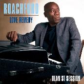 Love Remedy (Dean St. Session)