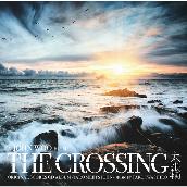 THE CROSSING / Original Scores CD Album
