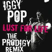 Lust For Life (The Prodigy Remix)
