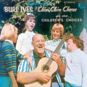 Burl Ives Chim Chim Cheree and Other Children's Choices