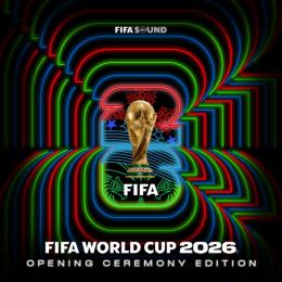 Official FIFA World Cup 2026™ Album (Opening Ceremony Edition)