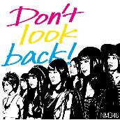 ｢Don't look back!｣通常盤Type-B