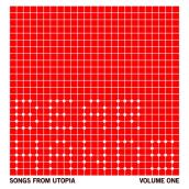 Songs From Utopia: Volume One