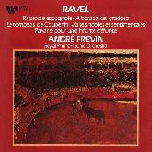 Ravel: Rapsodie espagnole, Le tombeau de Couperin, Valses nobles et sentimentales & Pavane pour une infante defunte