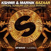 Bazaar (Official Sunburn Goa 2015 Anthem) -Single