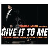 Give It To Me featuring ジャスティン・ティンバーレイク, ネリー・ファータド