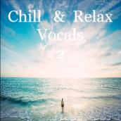 Chill&Relax Vocals(2)