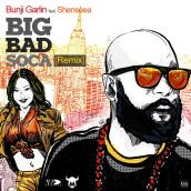 Big Bad Soca (Remix) [feat. Shenseea]