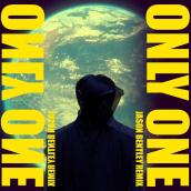 Only One (Jason Bentley Remix)