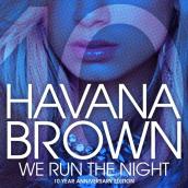 We Run The Night (10th Anniversary Remixes) featuring ピットブル