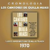 Los Cantores de Quilla Huasi Cronologia - Los Cantores de Quilla Huasi (1970)