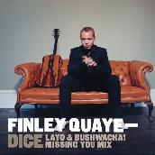 Dice (Layo and Bushwacka! Missing You Mix)
