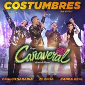 Costumbres (Desde El Auditorio Nacional) featuring Carlos Sarabia, El Dasa, Banda Real
