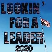 Lookin' for a Leader - 2020