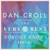 Nobody Knows (Remixes) featuring ザ・ベリー・ベスト