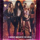 I Don't Believe In Love (from "Paradise City")