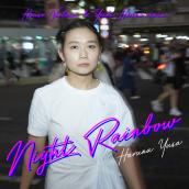 Night Rainbow(House Violence & Yoshi Horino Remix)
