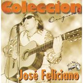 Coleccion Original: Jose Feliciano