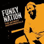 Funky Nation: The Detroit Instrumentals