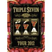 AAA TOUR 2012 -777- TRIPLE SEVEN