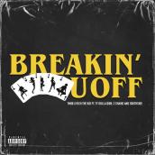 Breakin' U Off featuring タイ・ダラー・サイン, 2チェインズ, Southside