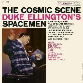 Duke Ellington's Spacemen: The Cosmic Scene (Expanded Edition)
