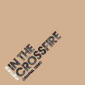 In The Crossfire [Original Demo]