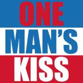 One Man's Kiss