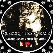 No One Knows／Burn The Witch (Live)