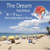 The Dream(Percussion Remix)