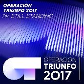 I'm Still Standing (Operacion Triunfo 2017)