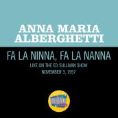 Fa La Ninna, Fa La Nanna (Live On The Ed Sullivan Show, November 3, 1957)