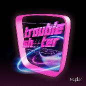 TROUBLESHOOTER